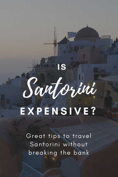 is-santorini-expensive-nomadic-days